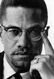 Malcolm X - May 19th 1925 to February 21, 1965