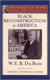 Books Study in 2016 #17: Black Reconstruction in The USA by W.E.B. Du Bois “The most remarkable drama in the ultimate thousand years...