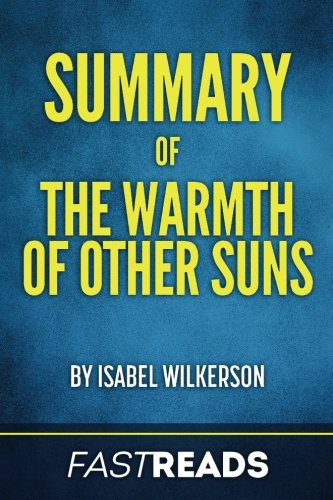 Summary of The Warmth of Other Suns: by Isabel Wil...