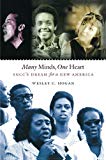 Many Minds, One Heart: SNCC’s Dream for a New America