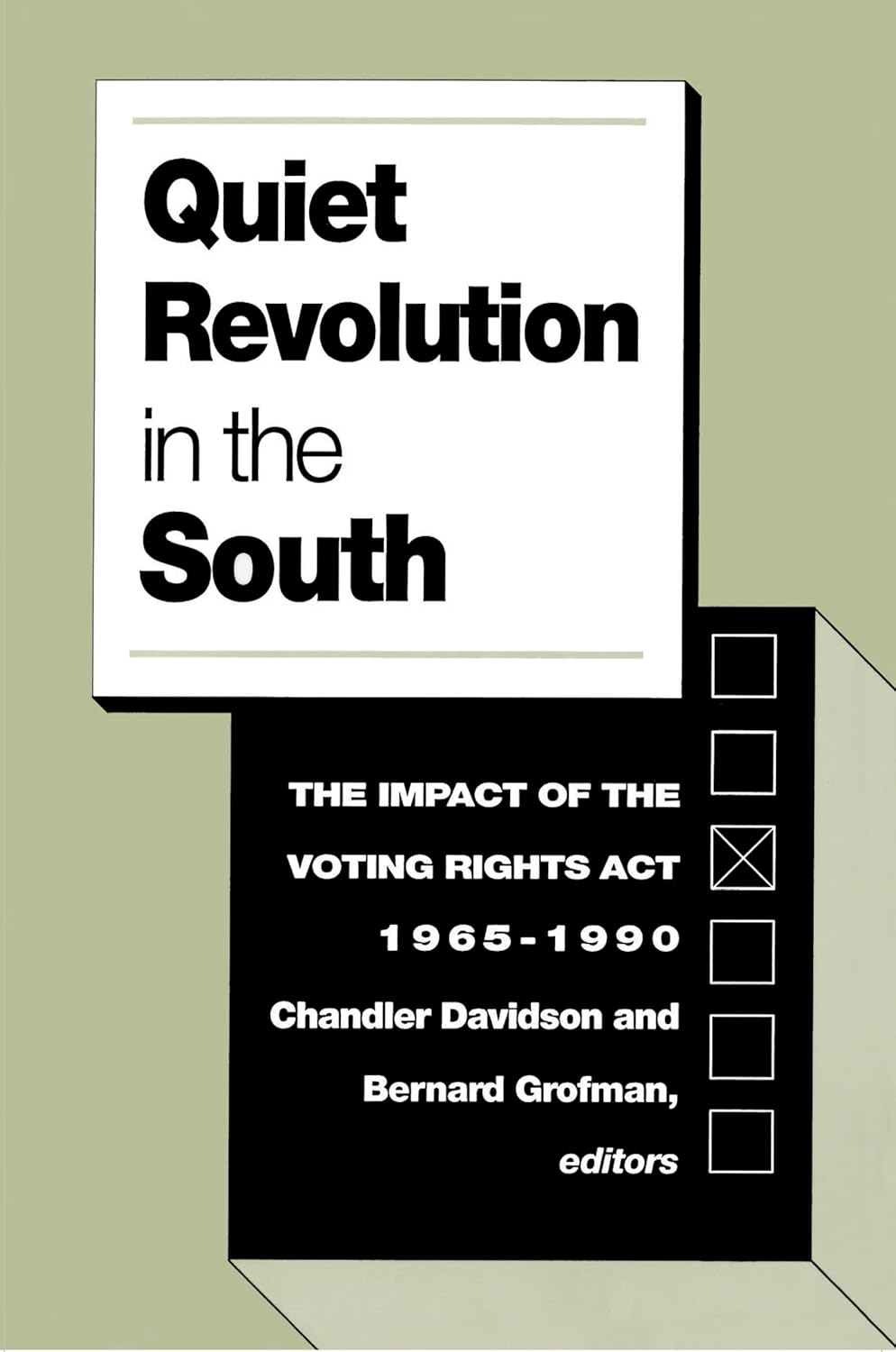 Book cover of 'Quiet Revolution in the South: The Impact of the Voting Rights Act, 1965-1990' edited by Chandler Davidson and Bernard Grofman, published by Princeton University Press. The cover features a clean academic layout with the title and editors' names clearly displayed.