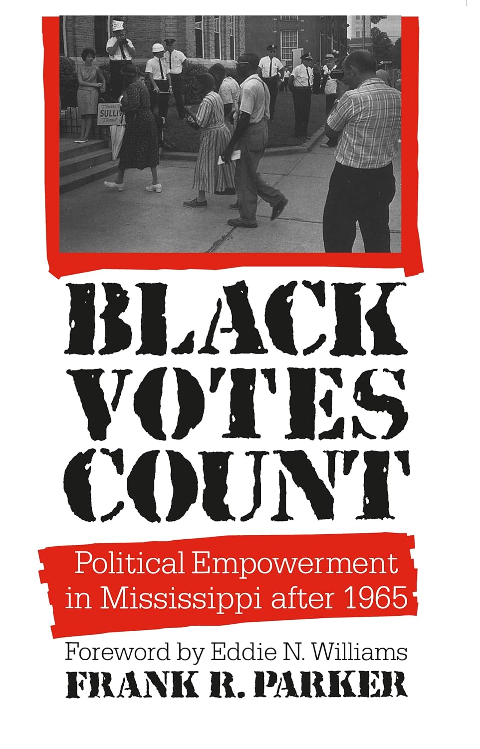 Black Votes Count Political Empowerment in Mississippi After 1965